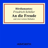 Friedrich Schiller: "An die Freude" und zwei weitere Balladen (MP3-Download)