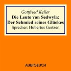 Die Leute von Sedwyla: Der Schmied seines Glückes (MP3-Download)