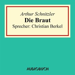 Die Braut (MP3-Download) - Schnitzler, Arthur