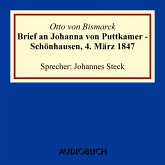 Brief an Johanna von Puttkamer - Schönhausen, 4. März 1847 (MP3-Download)