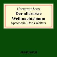 Der allererste Weihnachtsbaum (MP3-Download) - Löns, Hermann