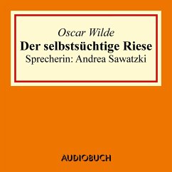 Der selbstsüchtige Riese (MP3-Download) - Wilde, Oscar