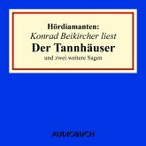 Konrad Beikircher liest "Der Tannhäuser" und zwei weitere Sagen (MP3-Download)