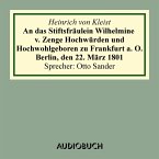 An das Stiftsfräulein Wilhelmine v. Zenge Hochwürden und Hochwohlgeboren zu Frankfurt a. O. Berlin, den 22. März 1801 (MP3-Download)