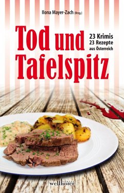 Tod und Tafelspitz: 23 Krimis und 23 Rezepte aus Österreich (eBook, ePUB)