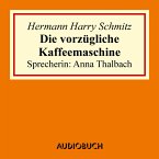 Die vorzügliche Kaffeemaschine (MP3-Download)