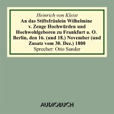 An das Stiftsfräulein Wilhelmine von Zenge Hochwürden und Hochwohlgeb. zu Frankfurt an der Oder. Berlin, den 16. (und 18.) November (und Zusatz vom 30. Dez.) 1800 (MP3-Download)