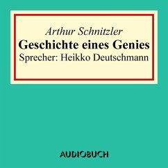 Geschichte eines Genies (MP3-Download) - Schnitzler, Arthur