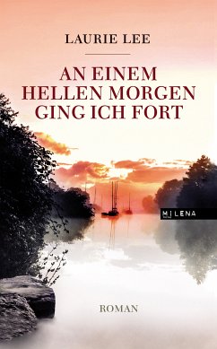 An einem hellen Morgen ging ich fort (eBook, ePUB) - Lee, Laurie