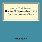 Berlin, 9. November 1918 (MP3-Download)