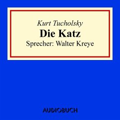 Die Katz (MP3-Download) - Tucholsky, Kurt