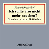 Ich sollte also nicht mehr rauchen? (MP3-Download)