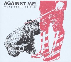 Shape Shift With Me - Against Me! Shape Shift With Me - Against Me!