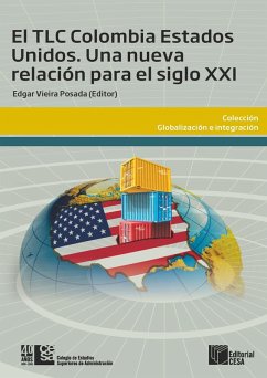 El TLC Colombia Estados Unidos (eBook, ePUB) - Vieira Posada, Edgar