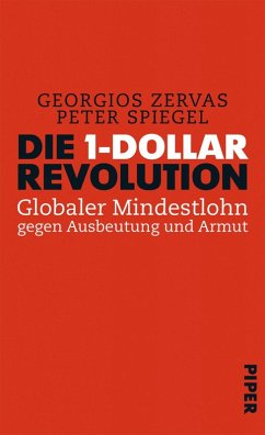 Die 1-Dollar-Revolution (eBook, ePUB) - Zervas, Georgios; Spiegel, Peter