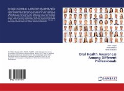 Oral Health Awareness Among Different Professionals - Mangla, Mohit;Sharma, Preeti;Srivastava, Nikhil