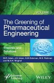 The Greening of Pharmaceutical Engineering, Volume 2, Theories and Solutions (eBook, PDF)