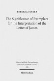 The Significance of Exemplars for the Interpretation of the Letter of James (eBook, PDF)