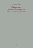 Diagonale - Beiträge zum Verhältnis von Rechtswissenschaft und Literatur