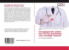 Investigación sobre las ITU en pacientes con sondaje vesical - Gándara Sambade, Teresa;Garaboa Rivas, Mar;Lema Verdía, Rocío