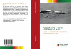 Associativismo escravo e irmandades no Brasil - Medeiros Lima, Carlos Alberto