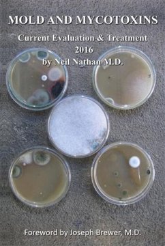 Cover Mold & Mycotoxins: Current Evaluation and Treatment 2016 (eBook, ePUB)