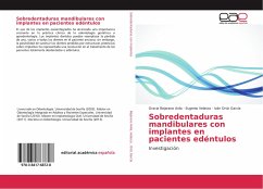 Sobredentaduras mandibulares con implantes en pacientes edéntulos - Bejarano Ávila, Gracia;Velasco, Eugenio;Ortiz García, Iván