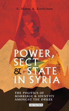 Power, Sect and State in Syria (eBook, ePUB) - Kastrinou, A. Maria A.