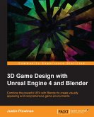 3D Game Design with Unreal Engine 4 and Blender (eBook, ePUB)