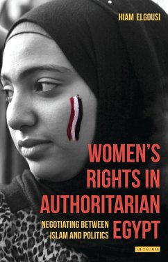 Women's Rights in Authoritarian Egypt (eBook, ePUB) - Elgousi, Hiam