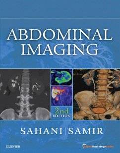 Abdominal Imaging E-Book (eBook, ePUB) - Sahani MD, Dushyant V; Samir MD, Mph