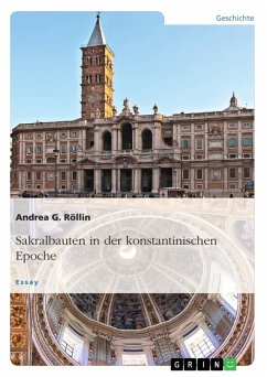 Sakralbauten in der konstantinischen Epoche (eBook, ePUB) - Röllin, Andrea G.