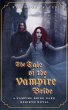 The Tale of the Vampire Bride (The... - Bild 1