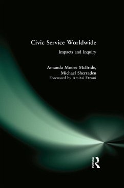 Civic Service Worldwide (eBook, ePUB) - McBride, Amanda Moore; Sherraden, Michael; Sherraden, Michael