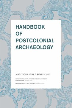 Handbook of Postcolonial Archaeology (eBook, PDF)
