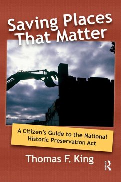 Saving Places that Matter (eBook, PDF) - King, Thomas F