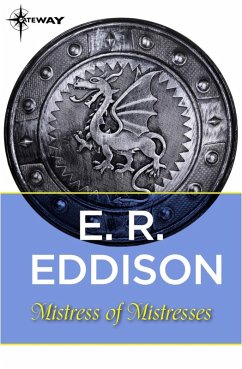 Mistress of Mistresses (eBook, ePUB) - Eddison, E. R.