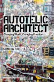 Autotelic Architect (eBook, PDF)