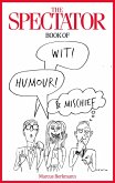 The Spectator Book of Wit, Humour and Mischief (eBook, ePUB)