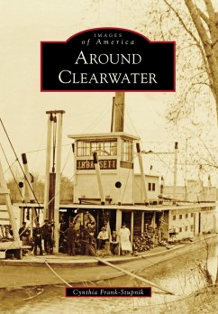 Around Clearwater (eBook, ePUB) - Frank-Stupnik, Cynthia