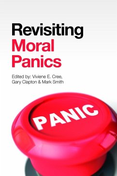 Revisiting Moral Panics (eBook, ePUB)