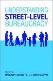 Understanding Street-Level Bureaucracy (eBook, ePUB)