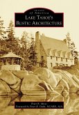Lake Tahoe's Rustic Architecture (eBook, ePUB)