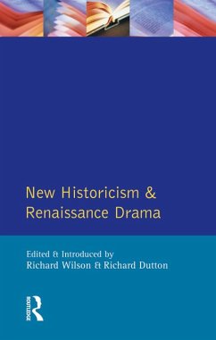 New Historicism and Renaissance Drama (eBook, PDF) - Wilson, Richard; Dutton, Richard