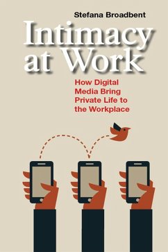 Intimacy at Work (eBook, PDF) - Broadbent, Stefana