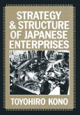 Strategy and Structure of Japanese Enterprises (eBook, ePUB) Strategy and Structure of Japanese Enterprises (eBook, ePUB)