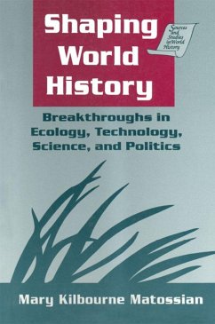 Shaping World History (eBook, PDF) - Matossian, Mary Kilbourne