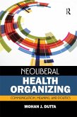 Neoliberal Health Organizing (eBook, PDF)