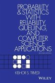 Probability and Statistics with Reliability, Queuing, and Computer Science Applications (eBook, ePUB)