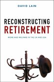 Reconstructing Retirement (eBook, ePUB)